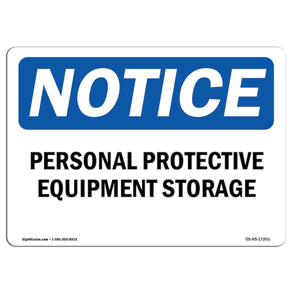 OSHA Sign, Personal Protective Equipment Storage, 14in X 10in Aluminum, 14" W, 10" H, Landscape